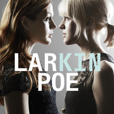 Larkin Poe -  Kin